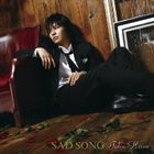 Sad Song (Normal Edition)(Japan Version)