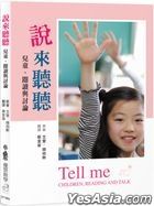 Tell Me :Children, Reading and Talk