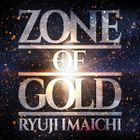 ZONE OF GOLD (ALBUM+BLU-RAY) (Japan Version)