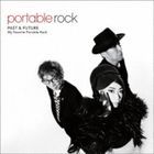 PAST & FUTURE My Favorite Portable Rock (Japan Version)