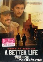 A Better Life (2011) (DVD) (Hong Kong Version)