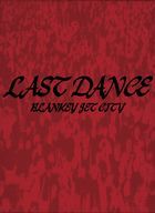 Last Dance Complete Box [2BLU-RAY+4SHM-CD] (Limited Edition)(Japan Version)