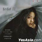 NANA III (China Version)