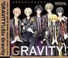 Tsukiuta Series Song: Six Gravity Unite Song : Six Gravity (Japan Version)