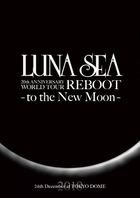 LUNA SEA 20th ANNIVERSARY WORLD TOUR REBOOT -to the New Moon- TOKYO DOME (2DVD)(Japan Version)