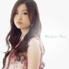 Without You (Japan Version)