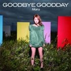 Good bye Good day (SINGLE+DVD)(First Press Limited Edition)(Japan Version)