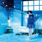 LOVE FANTASTIC (Japan Version)