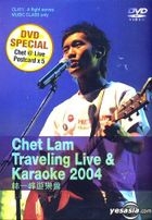 Chet Lam Traveling Live & Karaoke 2004 (DVD)