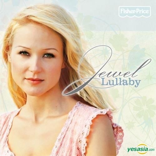 YESASIA Jewel Lullaby (US Version) CD Jewel, Fisher Price Western