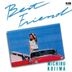 Best Friend (Japan Version)