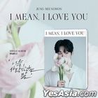 Jung Seung Won Single Album - I mean, I love you