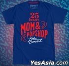 25 hours - MOM & POPSHOP Live Concert Blue T-Shirt (Size M)