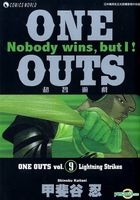 One Outs - Nobody Wins, But I! (Vol.9)