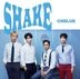 SHAKE [TYPE A] (SINGLE+DVD) (First Press Limited Edition) (Japan Version)