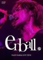 Koshi Inaba LIVE 2014 -en-ball- (Japan Version)