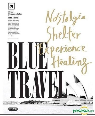 YESASIA: 2013 CNBLUE 1ST Photograph Collection: BLUE TRAVEL
