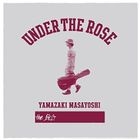 UNDER THE ROSE -B-sides & Rarities 2005-2015- (日本版)