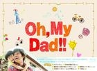 Oh, My Dad!! Blu-ray BOX (Blu-ray)(Japan Version)