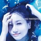 LOVE FANTASTIC (ALBUM+BLU-RAY)(日本版) 