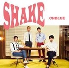 SHAKE [TYPE B] (SINGLE+DVD) (First Press Limited Edition) (Japan Version)