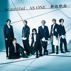 Beautiful / AS ONE /絕體絕命 [Type B](SINGLE+DVD) (初回限定版)(日本版) 
