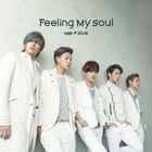 Feeling My Soul (SINGLE+DVD) (First Press Limited Edition)(Japan Version)