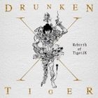 Tiger JK - Rebirth of Tiger JK