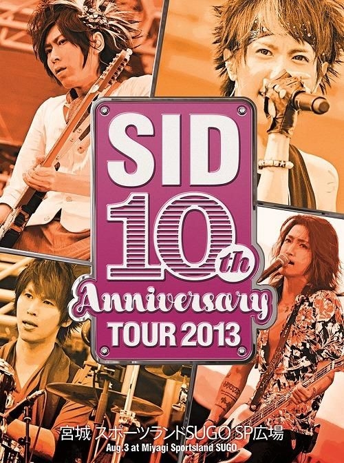 YESASIA: SID 10th Anniversary Tour 2013 - Miyagi Sports Land Sugo