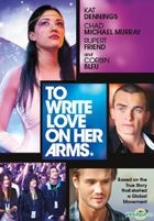 To Write Love on Her Arms (2012) (DVD) (Hong Kong Version)