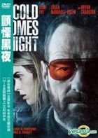 Cold Comes the Night (2013) (DVD) (Taiwan Version)