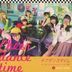 Cheer Dance Time / Let Me Cryyyyyyyyyyy / Hanabi. Odouta [Type B](Japan Version)