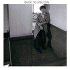 BACK TO MELLOW (Normal Edition)(Japan Version)