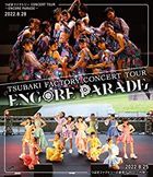 Tsubaki Factory Concert Tour -ENCORE PARADE- [BLU-RAY] (Japan Version)