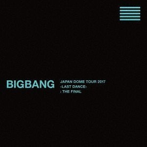 YESASIA: BIGBANG JAPAN DOME TOUR 2017 -LAST DANCE-: THE FINAL [BLU