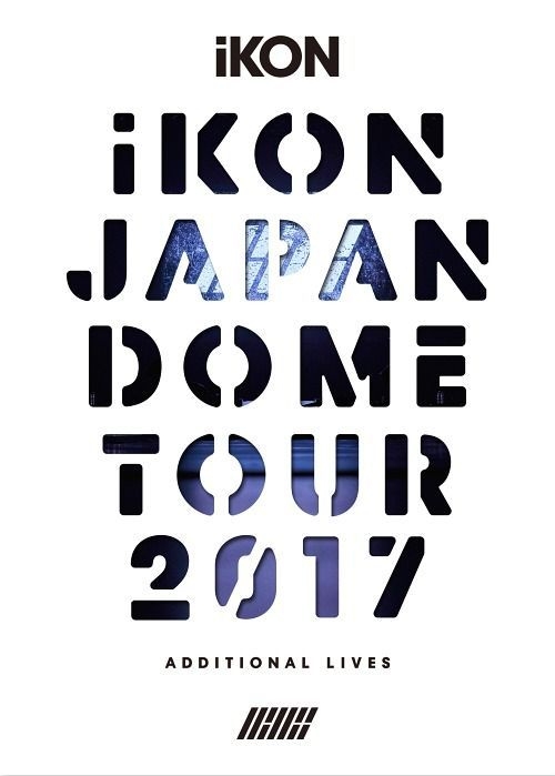 YESASIA: iKON JAPAN DOME TOUR Tsuika Kouen (BLU-RAY+CD) (First
