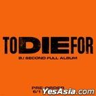 B.I Vol. 2 - To Die For (Random Version) + Poster in Tube (Random Version)