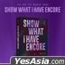 IVE THE 1ST WORLD TOUR ‘SHOW WHAT I HAVE - ENCORE’ (Blu-ray) (2-Disc) (Korea Version)