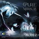 Pure Miracle 963Hz (Japan Version)