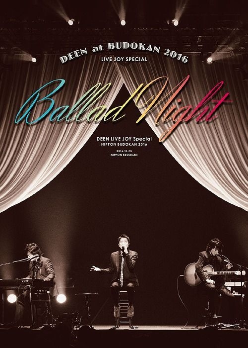 DEEN at 武道館 2016 LIVE JOY SPECIAL ～Ballad Night～【DVD】-