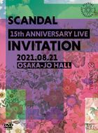 SCANDAL 15th ANNIVERSARY LIVE 『INVITATION』 at OSAKA-JO HALL (First Press Limited Edition)(Japan Version)