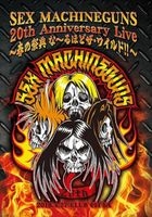 SEX MACHINEGUNS 20th Anniversary Tour - Haru no Saiten- Na-ruhodo The World 2018/04/27 CLUB CITTA (Japan Version)