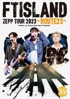 FTISLAND TOUR 2023 -ROUTE23- FINAL at Tokyo Garden Theater   (日本版) 