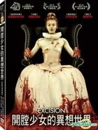 Excision (2012) (DVD) (Taiwan Version)