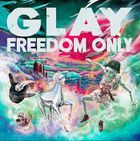 FREEDOM ONLY (ALBUM+DVD) (Japan Version)