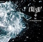 Crush! 2 - 90's Best Hit Cover Songs - (Japan Version)