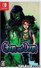 Gloom and Doom (日本版) 