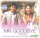 Mr. Goodbye (VCD) (End) (Multi-audio) (Chinese & Malay Subtitled) (KBS TV Drama) (Malaysia Version)