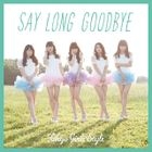 Say long Goodbye / Himawari to Hoshikuzu -English Ver.- [Type A](SINGLE+DVD) (Japan Version)