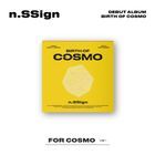 n.SSign Debut Album - BIRTH OF COSMO (For Cosmo Version)